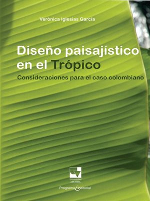 cover image of Diseño paisajístico en el trópico